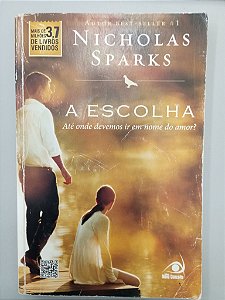 Livro a Escolha Autor Sparks, Nicholas (2012) [usado]