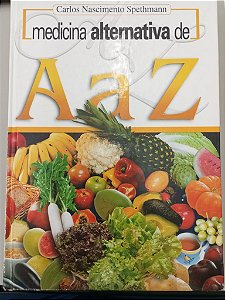 Livro Medicina Alternativa de a a Z Autor Spethmann, Carlos Nascimento [usado]