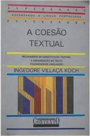 Livro a Coesão Textual Autor Koch, Ingedore Villaca (2001) [usado]