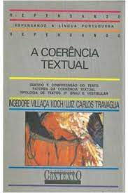 Livro a Coerência Textual Autor Koch, Ingedore Villaça e Travaglia, Luiz Carlos (2001) [usado]