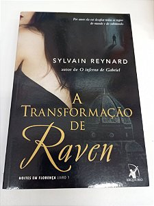 Livro a Transformação de Raven Autor Reynard, Sylvain (2015) [usado]