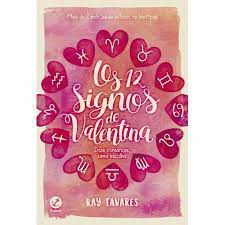 Livro os 12 Signos de Valentina - Doze Romances, Uma Escolha Autor Tavares, Ray (2017) [usado]