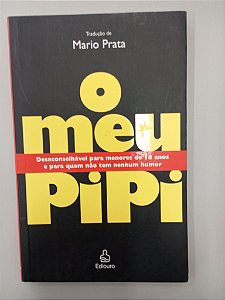 Livro o Meu Pipi Autor Prata, Mario (2004) [usado]