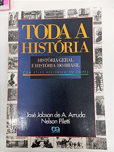Livro Toda a Historia - Historia Geral e Historia do Brasil Autor Arruda, José Jobson de A. (1997) [usado]