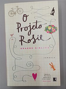 Livro o Projeto Rosie Autor Simsion, Graeme (2013) [usado]