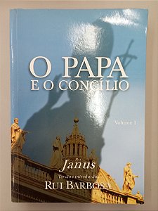 Livro Oi Papa e o Concílio Vol.1 Autor Janus (2002) [usado]