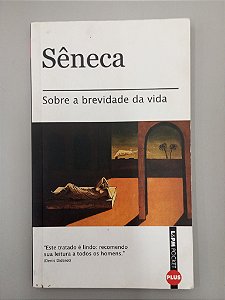 Livro Sêneca - sobre a Brevidade da Vida Autor Sêneca, Lucio Anneo (2012) [usado]