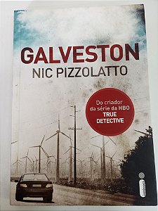 Livro Galsveston Autor Pizzolato, Nic (2015) [usado]