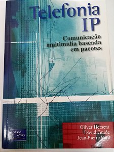 Livro Telefonia Ip Autor Hersent, Oliver e Outros (2002) [usado]