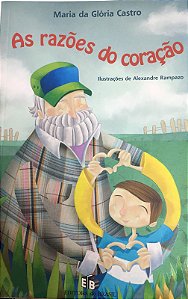 Livro as Razões do Coração Autor Castro, Maria da Glória (2010) [usado]
