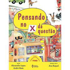 Livro Pensando no X da Questão Autor Lopes, Alexandre e André Mota (1994) [usado]