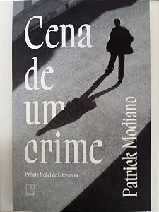Livro Cena de um Crime Autor Modiano, Patrik (2023) [usado]