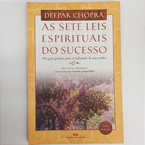 Livro a Sete Leis Espirituais do Sucesso Autor Chopra, Deepak (1999) [usado]