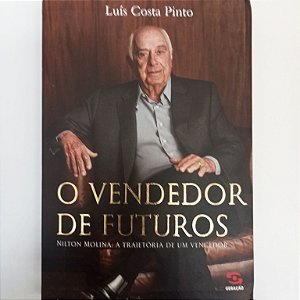 Livro o Vendedor de Futuros Autor Pinto, Luís Costa (2021) [usado]