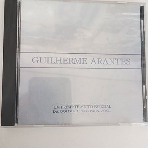 Cd Guilherme Arantes - Golden Cross Interprete Guilherme Arantes [usado]