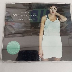 Cd Missing Everything But The Girl - The Remix Ep Interprete Missing Everything But The Girl (1994) [usado]