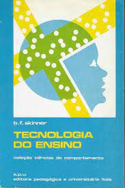 Livro Tecnologia do Ensino Autor Skinner, B. F. (1972) [usado]