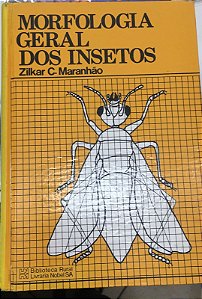 Livro Morfologia Geral dos Insetos Autor Maranhão, Zilkar C. (1978) [usado]