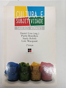Livro Cultura e Subjetividade - Saberes Nomades Autor Varios (1997) [usado]