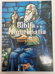 Livro a Bíblia e a Homeopatia Autor Brunini, Carlos R.d. (2009) [usado]