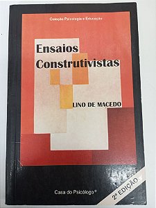 Livro Ensaios Construtivistas Autor Macedo, Lino de (1994) [usado]