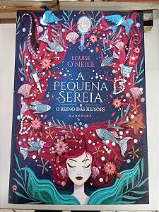 Livro a Pequena Sereia Autor O´neil, Louise (2012) [usado]