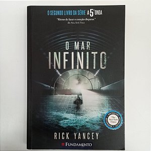Livro a Quinta Onda - o Mar Infinito Autor Yancey, Rick (2015) [usado]