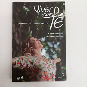 Livro Viver com Fé Autor Guimarães, Cissa (2012) [usado]