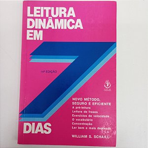 Livro Leitura Dinâmica em 7 Dias Autor Schaill, William S. (1968) [usado]