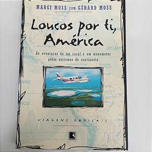 Livro Loucos por Ti América Autor Moss, Margi (1999) [usado]