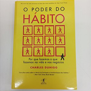 Livro o Poder do Hábito Autor Charles Duhigg (2018) [usado]