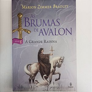Livro as Brumas de Avalon - a Grande Rainha Livro 02 Autor Bradley, Marion Zimmer (2008) [usado]