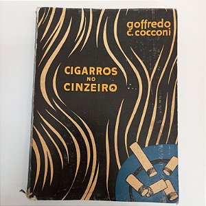 Livro Cigarros no Cinzeiro Autor Coccori, Goffredo C. (1961) [usado]