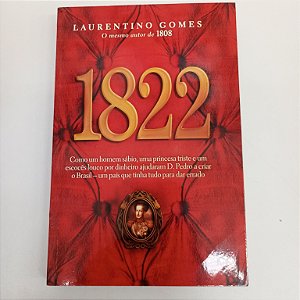 Livro 1822 Autor Gomes, Laurentino (2010) [usado]