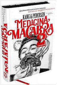 Livro Medicina Macabra 2 Autor Pedersen,e Kang (2021) [usado]