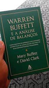 Livro Warren Buffett e a Análise de Balanços Autor Buffett, Mary (2020) [usado]