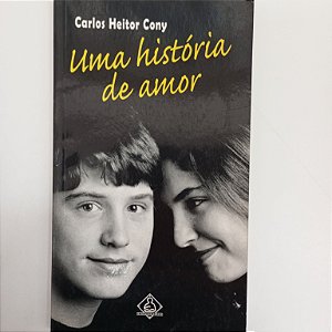 Livro Uma História de Amor Autor Cony, Carlos Heitor (2002) [usado]