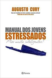 Livro Manual dos Jovens Estressados Autor Cury, Augusto (2012) [usado]