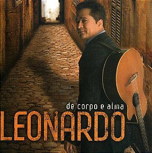 Cd Leonardo de Corpo e Alma Interprete Leonardo (2006) [usado]