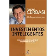 Livro Investimentos Inteligentes Autor Cerbasi, Gustavo (2008) [usado]
