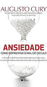 Livro Ansiedade Autor Cury, Augusto (2014) [usado]