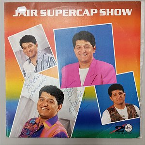 Disco de Vinil Jair Supercap Show - 1994 Interprete Jair Supercap (1994) [usado]