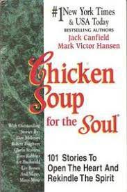Livro Chicken Soup For The Soul : 101 Stories To Open The Heart And Rekindle The Spirit Autor Canfield, Jack (1993) [usado]