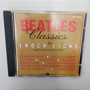 Cd Beatles Classics Interprete Enoch Light And His Orchestra [usado]