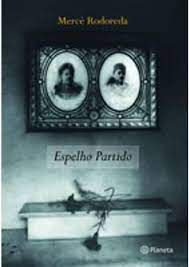 Livro Espelho Partido Autor Rodoreda, Mercè (2004) [usado]