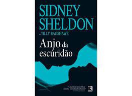 Livro Anjo da Escuridão Autor Sheldon, Sidney (2014) [usado]