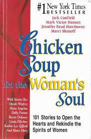 Livro Chicken Soup For The Woman''s Soul : 101 Stories To Open The Hearts And Rekindle The Spirits Of Women Autor Canfield, Jack e Outros (1996) [usado]