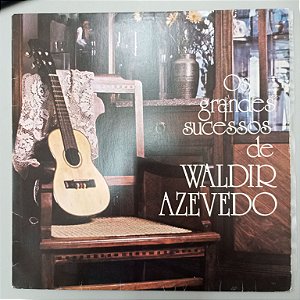 Disco de Vinil Waldir Azevedo - os Grandes Sucessos Interprete Waldir Azevedo (1958) [usado]