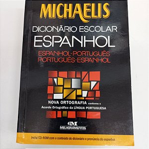 Livro Michaelis Dicionário Escolar Espanhol Autor Michaelis (2009) [usado]
