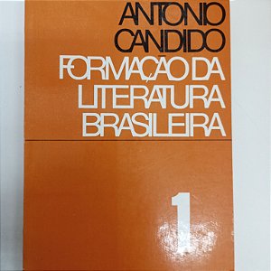 Livro Formação da Literatura Brasileira Vols. 1 e 2 Autor Candido, Antonio (1975) [usado]